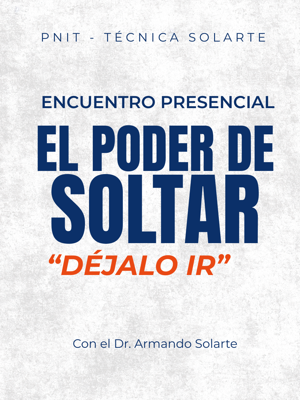 Retiro Presencial PNIT- Mexico- El Poder de soltar-Marzo 2026 - Image 4